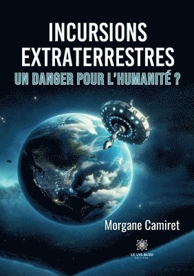 Incursions extraterrestres 1