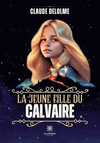 bokomslag La jeune fille du calvaire