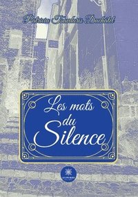 bokomslag Les mots du silence