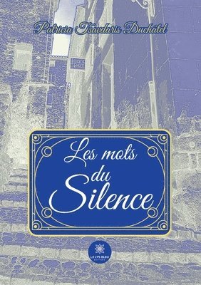 Les mots du silence 1