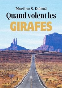 bokomslag Quand volent les Girafes