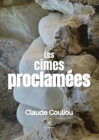 bokomslag Les cimes proclames