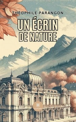 bokomslag écrin de nature