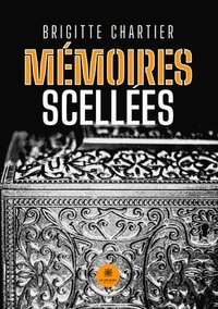 bokomslag Mémoires scellées