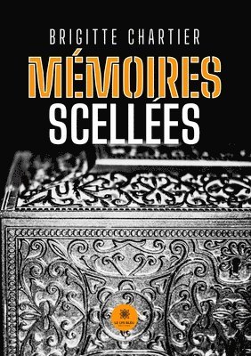 bokomslag Mémoires scellées