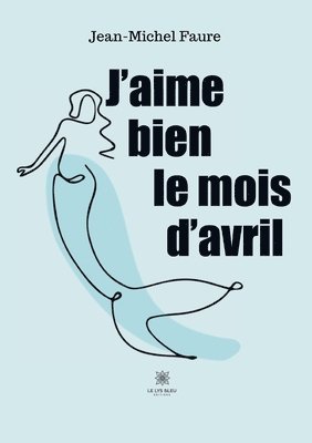 J'aime bien le mois d'avril 1