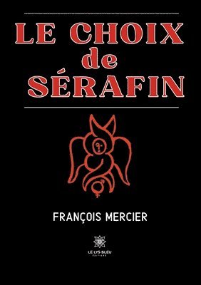 Le choix de Srafin 1