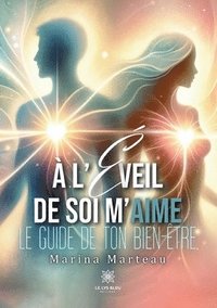 bokomslag  l'veil de soi m'aime