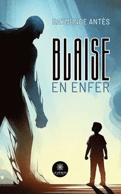 bokomslag Blaise en enfer