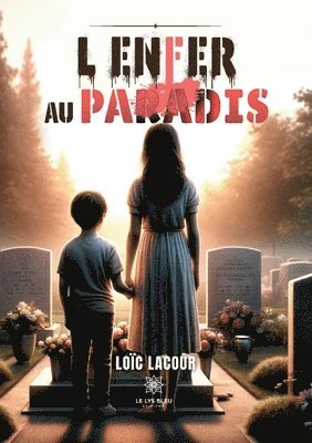 bokomslag L'enfer au paradis