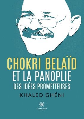 bokomslag Chokri Belaïd et la panoplie des idées prometteuses