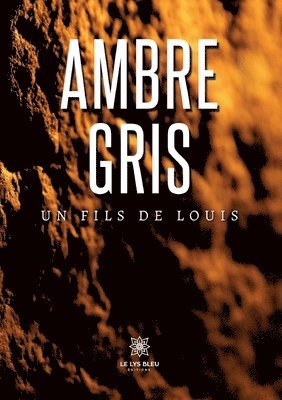 Ambre gris 1