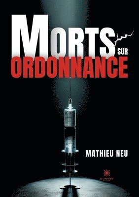 Morts sur ordonnance 1