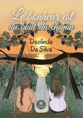 bokomslag bonheur est au bout du chemin