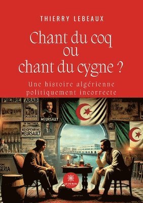 bokomslag Chant du coq ou chant du cygne ?