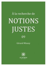 bokomslag À la recherche de notions justes
