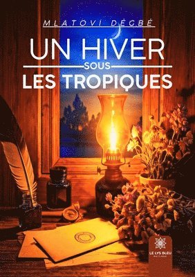 bokomslag hiver sous les tropiques