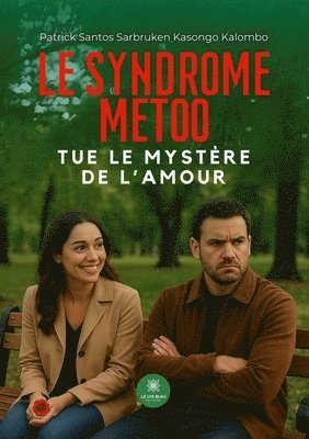 bokomslag Syndrome MeToo tue le mystère de l'amour