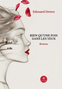 bokomslag Rien qu'une fois dans les yeux