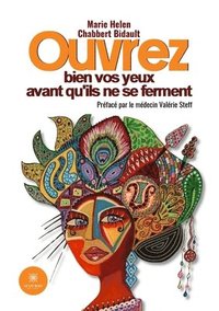 bokomslag Ouvrez bien vos yeux avant qu'ils ne se ferment