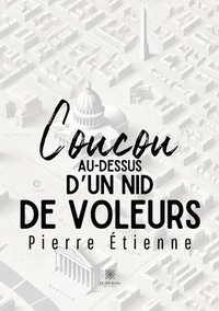 bokomslag Coucou au-dessus d'un nid de voleurs