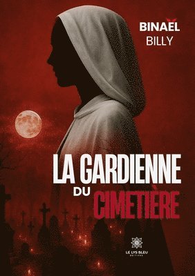 bokomslag gardienne du cimetière