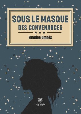 bokomslag Sous le masque des convenances
