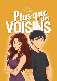 bokomslag Plus que des voisins