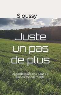 bokomslag Juste un pas de plus