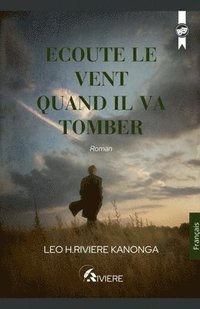 bokomslag Ecoute le vent quand il va tomber