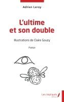 Adrien Leroy - L'ultime et son double, Häftad