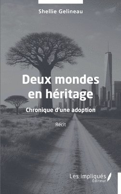 Deux mondes eu héritage