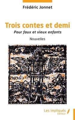 Trois contes et demi