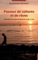 Barthélémy Courmont - Passeur de cultures et de rêves, Häftad