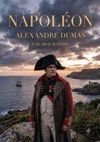 Dumas Alexandre - Napoléon. Une biographie, Häftad