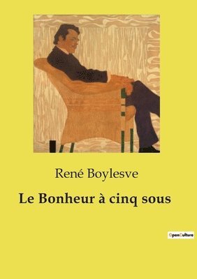 Le Bonheur  cinq sous 1