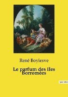 parfum des îles Borromées