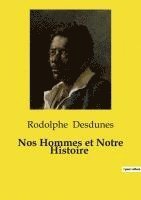 bokomslag Nos Hommes et Notre Histoire