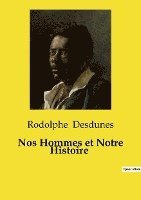 Nos Hommes et Notre Histoire 1