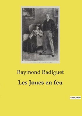 Raymond Radiguet - Les Joues en feu, Häftad