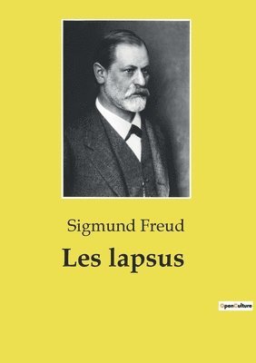 Sigmund Freud - Les lapsus, Häftad