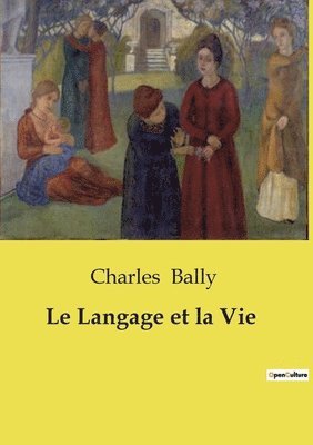 Charles Bally - Langage et la Vie, Häftad