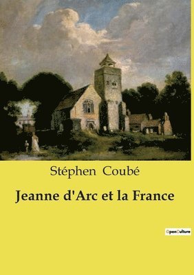 Jeanne d'Arc et la France 1