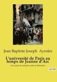 bokomslag L'universit de Paris au temps de Jeanne d'Arc