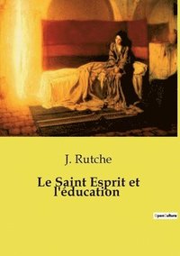 bokomslag Saint Esprit et l'éducation