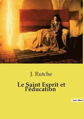bokomslag Saint Esprit et l'éducation