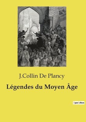 J Collin De Plancy - Légendes du Moyen Âge, Häftad