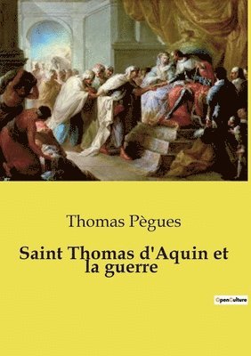 bokomslag Saint Thomas d'Aquin et la guerre