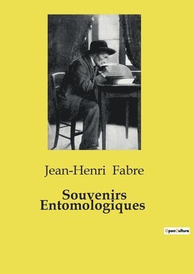 Souvenirs Entomologiques