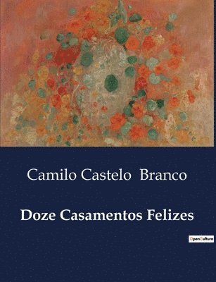 Doze Casamentos Felizes 1